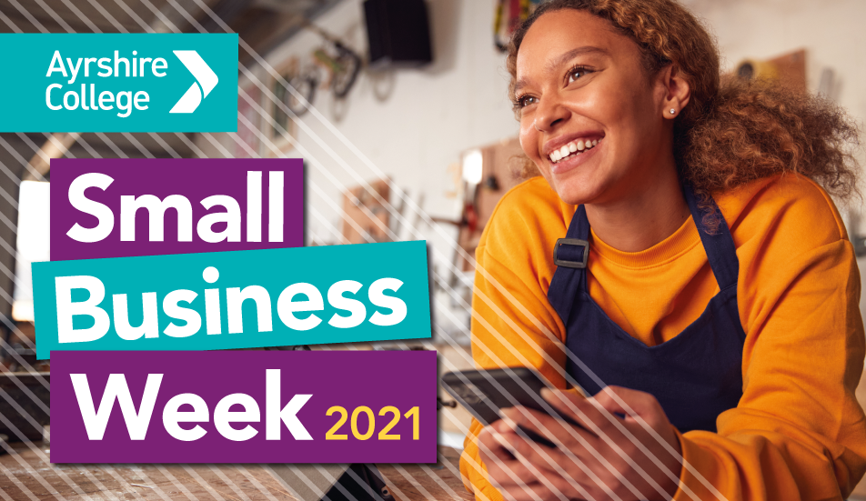Aim Big at Ayrshire College’s Small Business Week